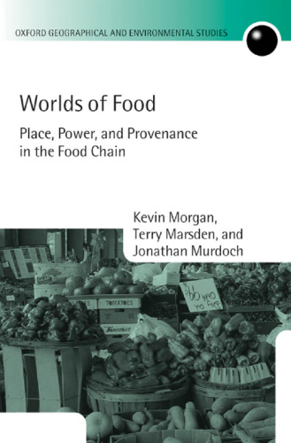Worlds of food : place, power, and provenance in the food chain