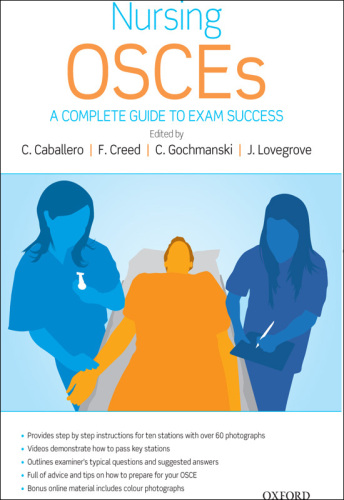 Nursing OSCEs : A Complete Guide to Exam Success