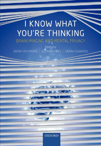 I know what you're thinking : brain imaging and mental privacy
