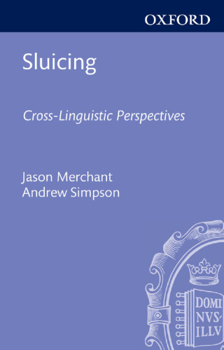 Sluicing : cross-linguistic perspectives