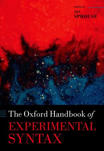 The Oxford Handbook of Experimental Syntax