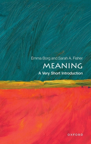 Meaning: A Very Short Introduction