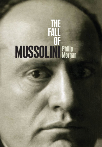 The Fall of Mussolini