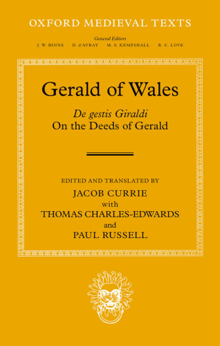 Gerald of Wales: On the Deeds of Gerald, de Gestis Giraldi