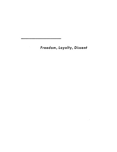 Freedom, loyalty, dissent