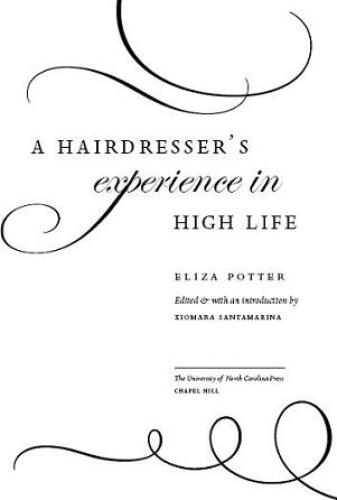 A Hairdresser's Experience in High Life
