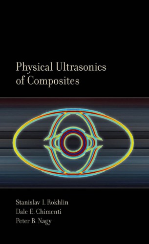 Physical Ultrasonics of Composites