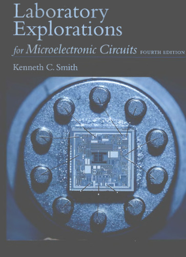 Laboratory Explorations for Microelectronic Circuits