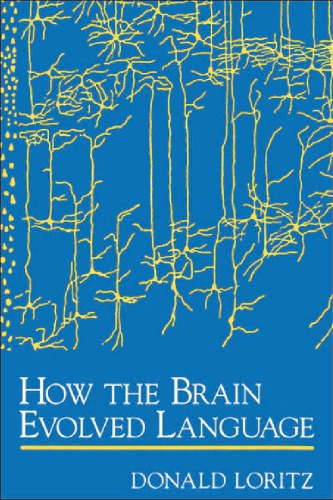 How the brain evolved language