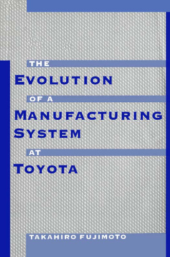 Evolution of Manufacturing Systems at Toyota