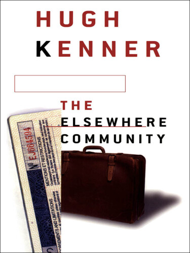 The Elsewhere Community (Massey Lectures)