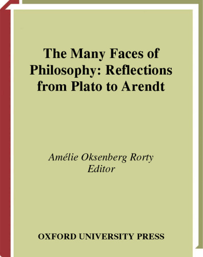 The Many Faces of Philosophy: Reflections from Plato to Arendt