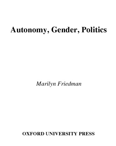 Autonomy, Gender, Politics (Studies in Feminist Philosophy)