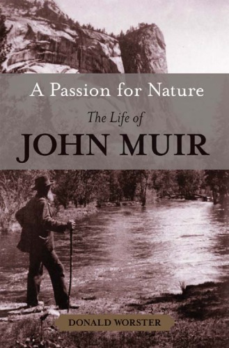 A passion for nature: the life of John Muir