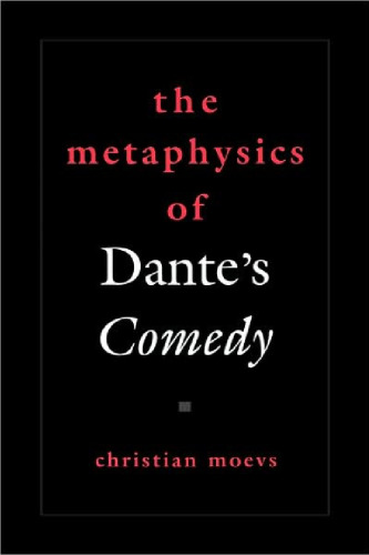 The Metaphysics of Dante's Comedy