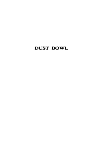 Dust Bowl: the southern Plains in the 1930s