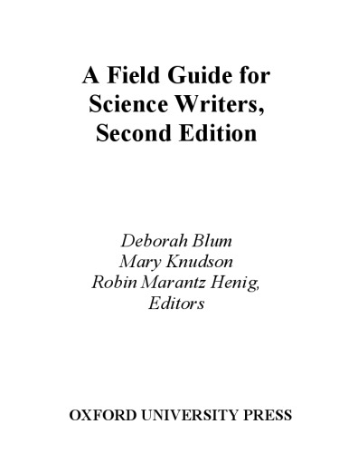 A Field Guide for Science Writers. Second edition