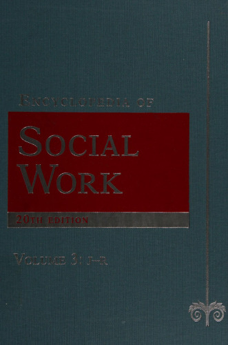 The Encyclopedia of Social Work. Volume 3: J-R