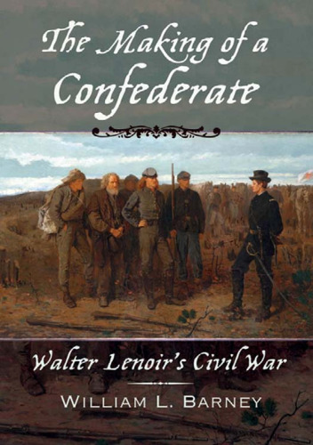 The Making of a Confederate