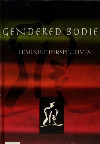 Gendered Bodies: Feminist Perspectives