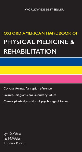 Oxford American handbook of physical medicine and rehabilitation