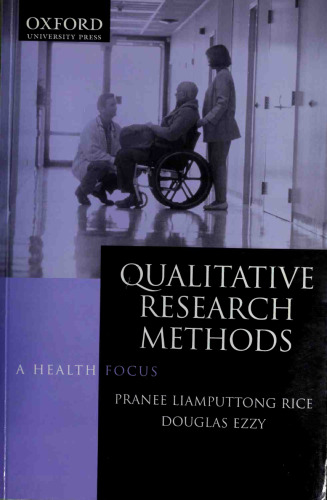 Qualitative Research Methods: A Health Focus