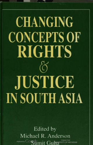 Changing concepts of rights and justice in South Asia