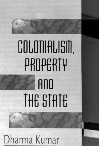 Colonialism, Property and the State