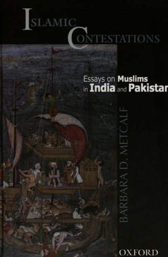 Islamic Contestations: Essays on Muslims in India and Pakistan