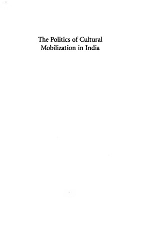 The Politics of Cultural Mobilization in India