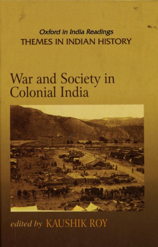 War and society in colonial India 1807-1945