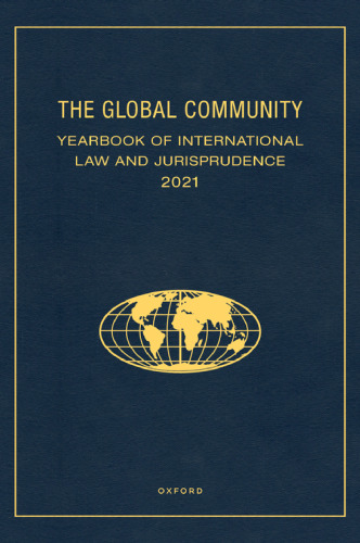 The Global Community: Yearbook of International Law and Jurisprudence, 2021