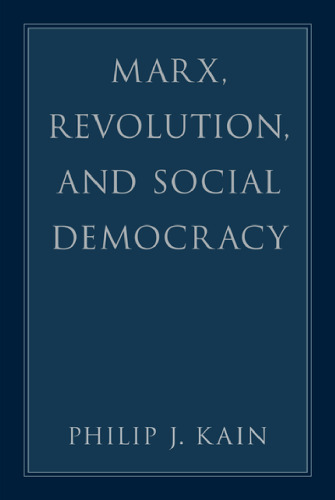 Marx, Revolution, and Social Democracy