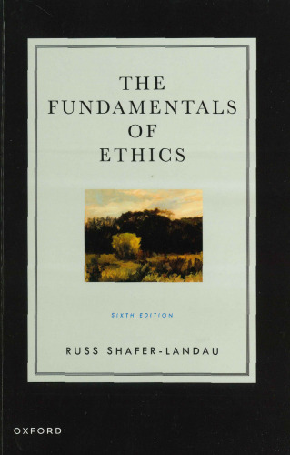 The Fundamentals of Ethics