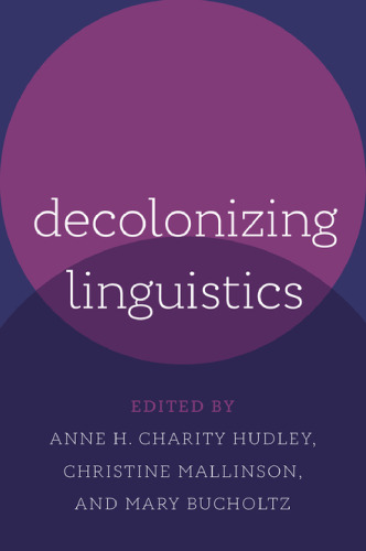 Decolonizing Linguistics