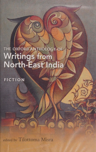 The Oxford Anthology of Writings from North-East India