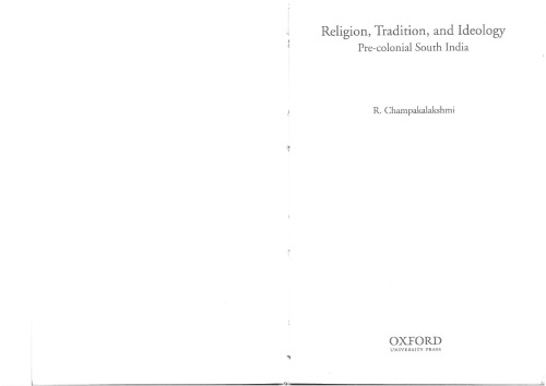 Religion, tradition and ideology : pre-colonial South India