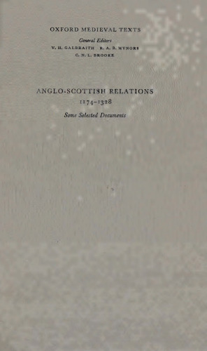 Anglo-Scottish Relations 1174-1328: Some Selected Documents