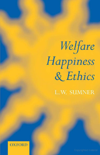 Welfare, Happiness, and Ethics