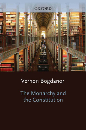 The Monarchy and the Constitution