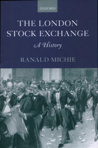 The London Stock Exchange: A History
