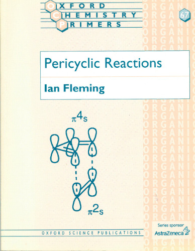 Pericyclic Reactions (Oxford Chemistry Primers, 67)