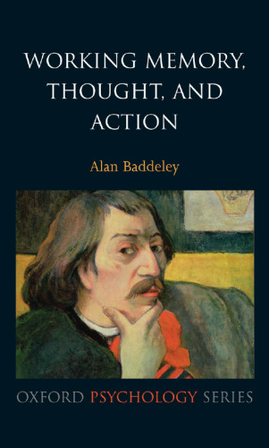 Working memory, thought, and action