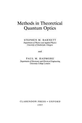 Methods in theoretical quantum optics