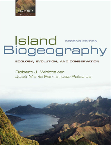 Island Biogeography Ecology, evolution, and conservation
