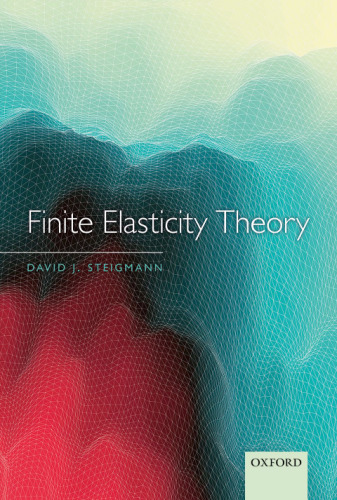 A course on finite elasticity