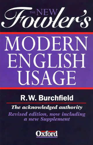The New Fowler's Modern English Usage