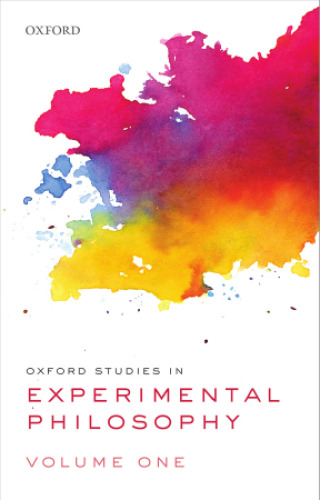 Oxford Studies in Experimental Philosophy: Volume 1