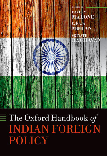 The Oxford Handbook of Indian Foreign Policy