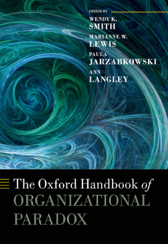 The Oxford Handbook of Organizational Paradox